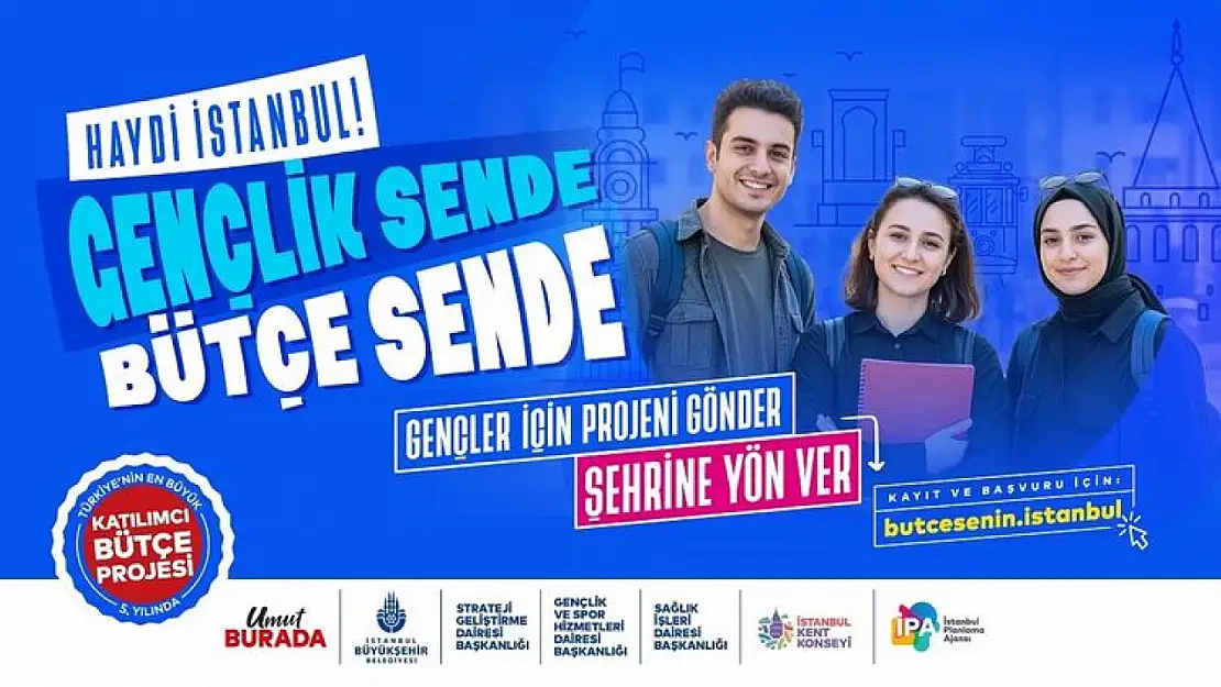 İBB'den 'Gençlik Bütçesi' Çağrısı: Projelerinizi Gönderin