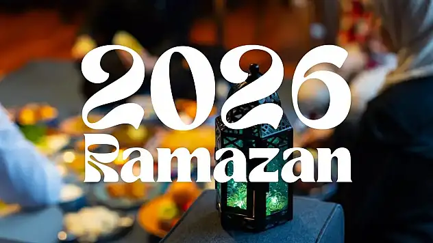 2026 Ramazan ve Ramazan Bayramı Takvimi
