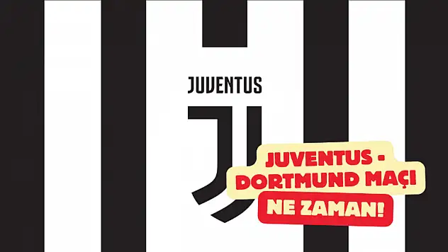 Juventus - Dortmund Maçı Ne Zaman? Kenan Yıldız Oynayacak mı – İşte Yanıtı!