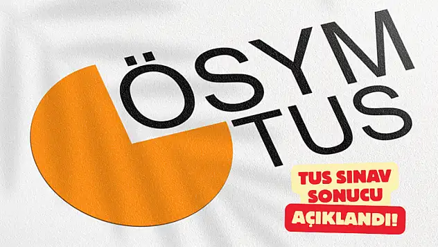 TUS 2. Dönem Sınav Sonuçları Açıklandı!