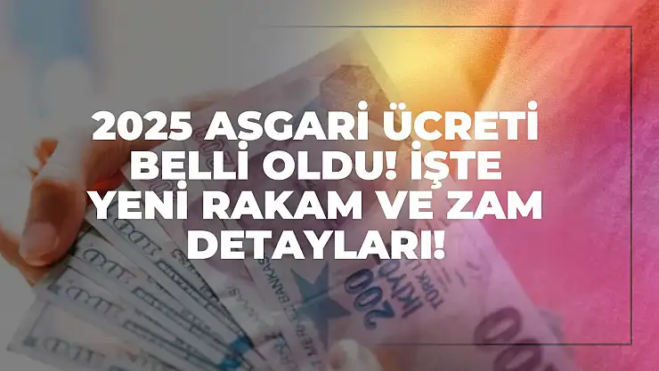 2025 Asgari Ücreti Belli Oldu! İşte Yeni Rakam ve Zam Detayları!