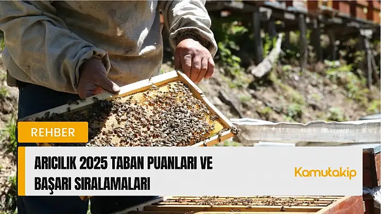 Arıcılık (2 Yıllık) Taban Puanları ve Başarı Sıralamaları