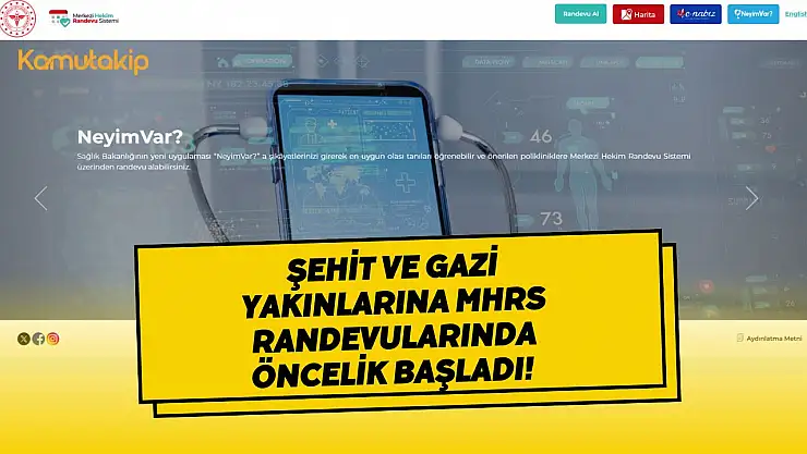 Şehit ve Gazi Yakınlarına MHRS Randevularında Öncelik Başladı!
