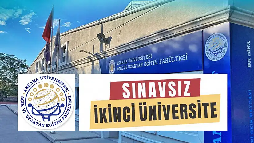 Ankara Üniversitesi'nden Sınavsız İkinci Üniversite Fırsatı